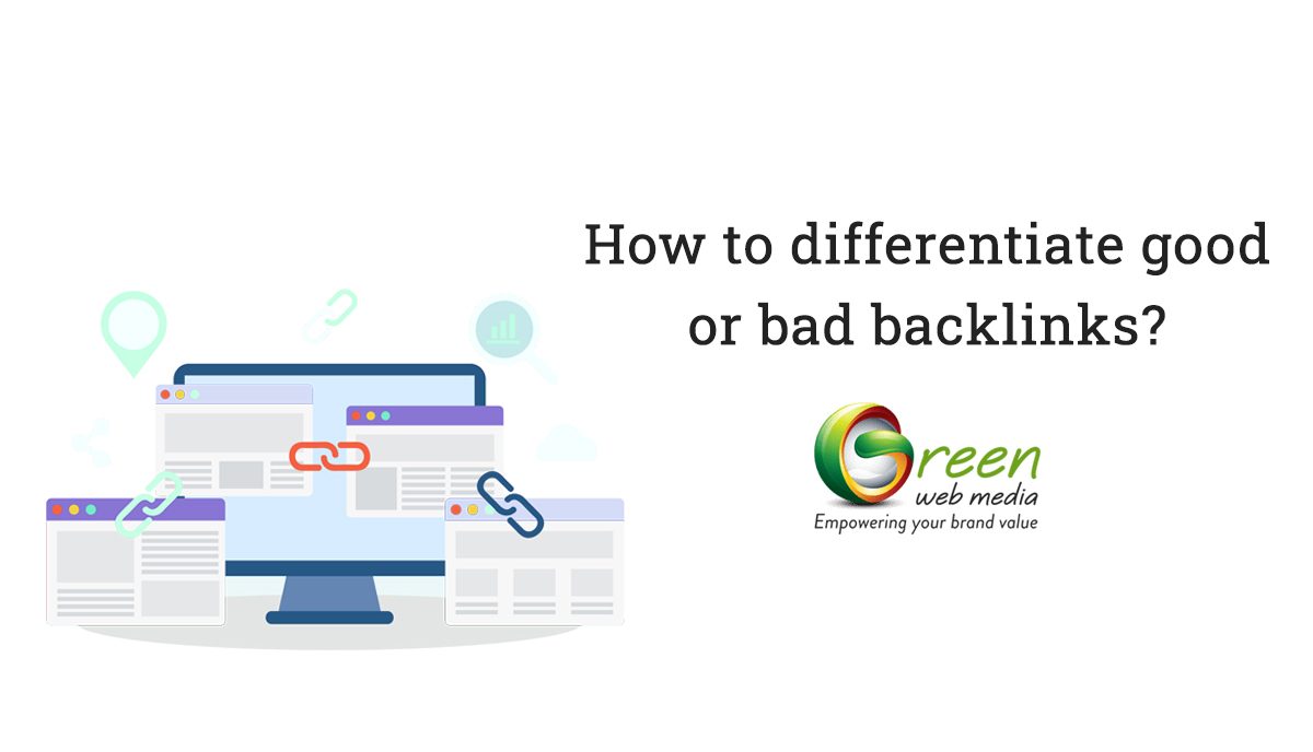 How to Differentiate Good or Bad Backlinks?