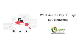 What-Are-the-Key-On-Page-SEO-elements