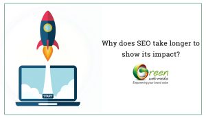 Why-does-SEO-take-longer-to-show-its-impact