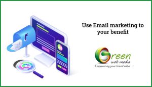 Use-Email-marketing-to-your-benefit