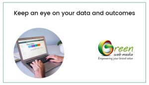 keep-an-eye-on-your-data-and-outcomes