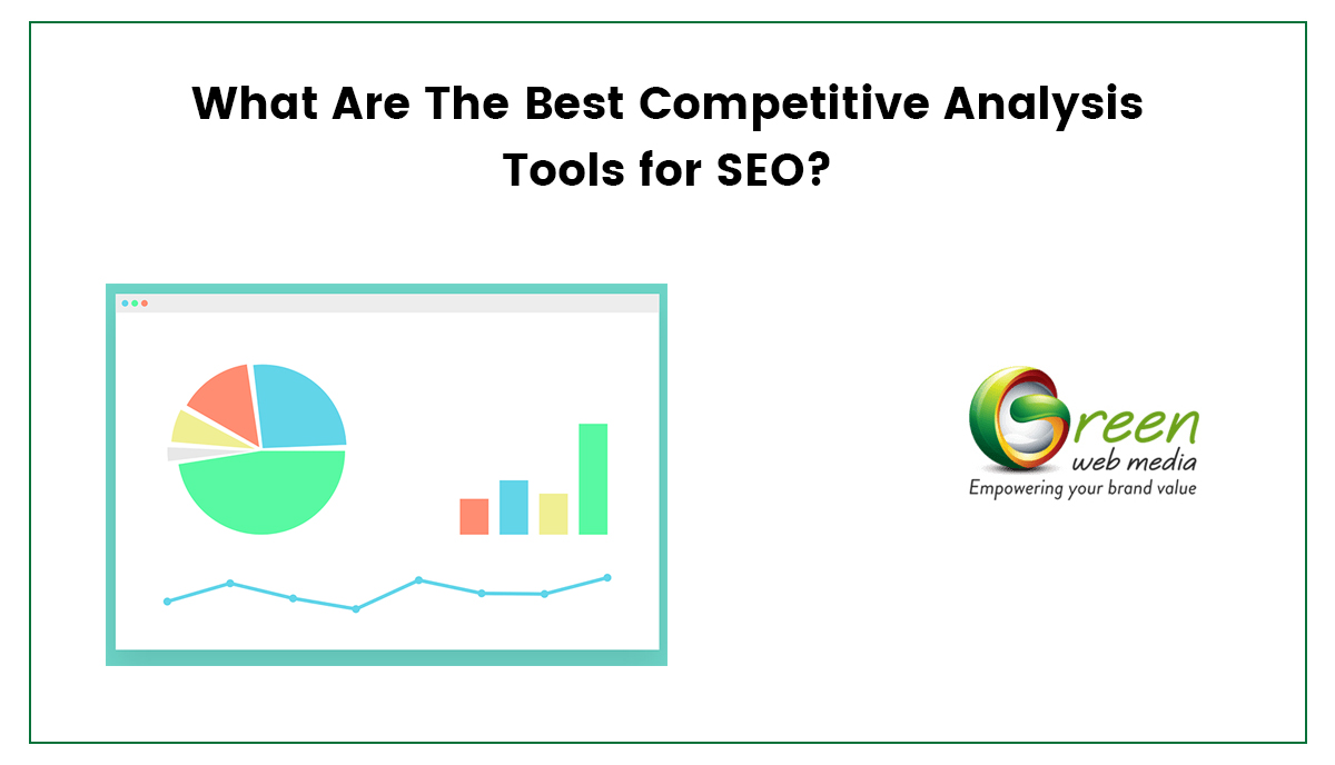 What are The Best Competitive Analysis Tools for SEO?