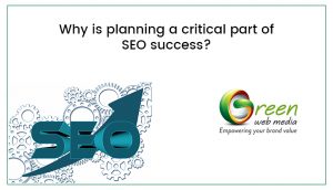 why-is-planning-a-critical-part-of-seo-success