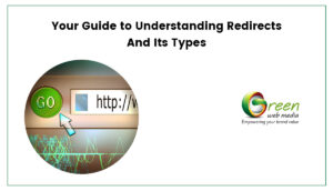 your-guide-to-understanding-redirects-and-its-types