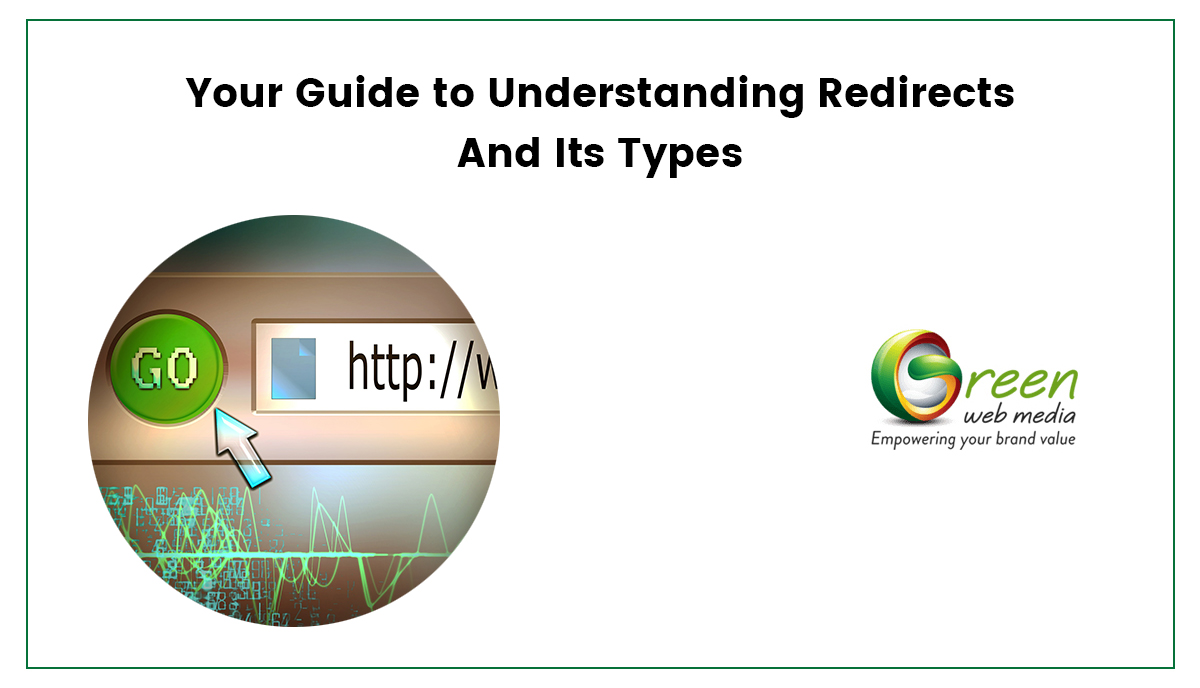 Your Guide to Understanding Redirects And Its Types
